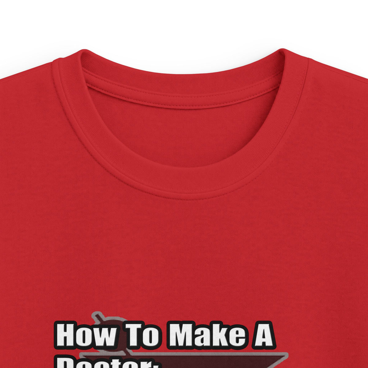 How To Make a Doctor - Kids Softstyle Tee
