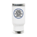 Biochemist...Because I Said So - Stainless Steel Travel Mug with Handle, 14oz