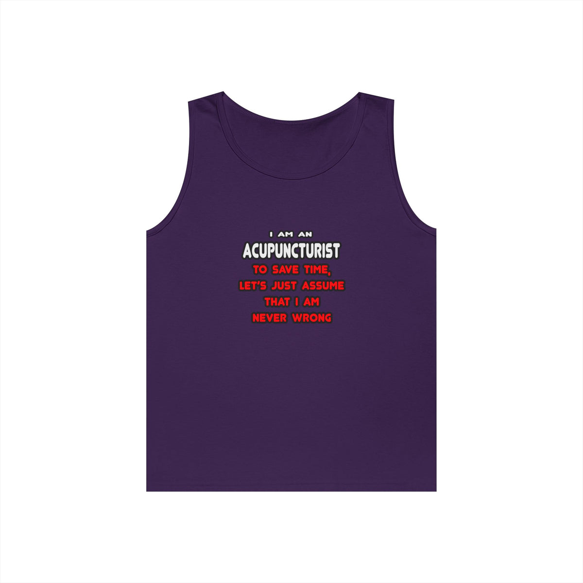 Funny Acupuncturist T Shirts and Gifts - Unisex Heavy Cotton Tank Top