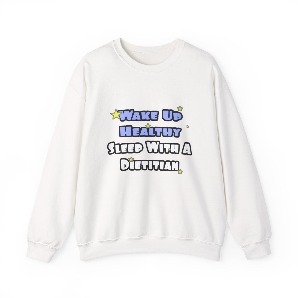 Wake Up Healthy...Sleep With a Dietitian - Unisex Heavy Blend™ Crewneck Sweatshirt