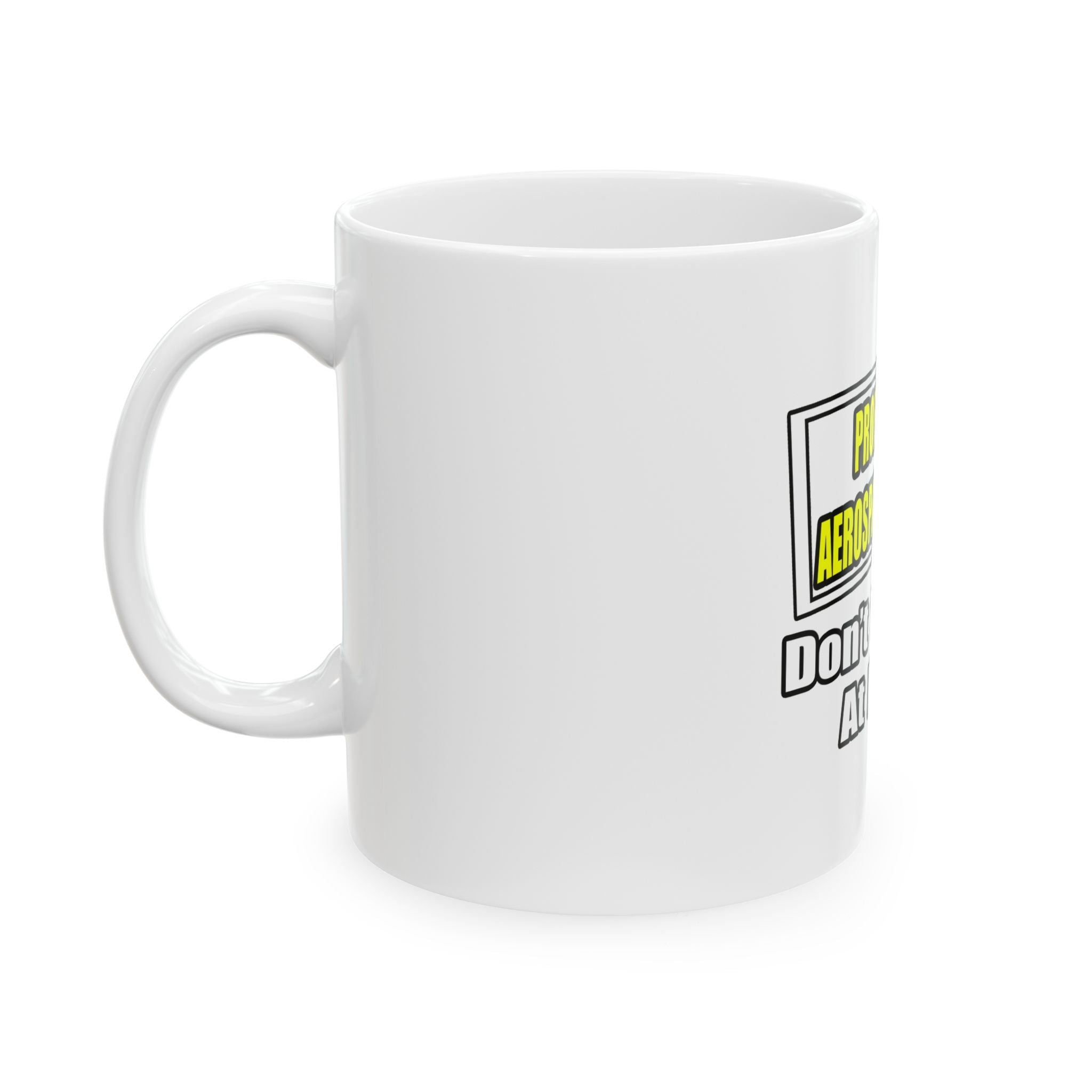 Professional Aerospace Engineer...Joke - Ceramic Mug, (11oz, 15oz)