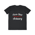 Porn Star ... Actuary - Men's Lightweight Fashion Tee