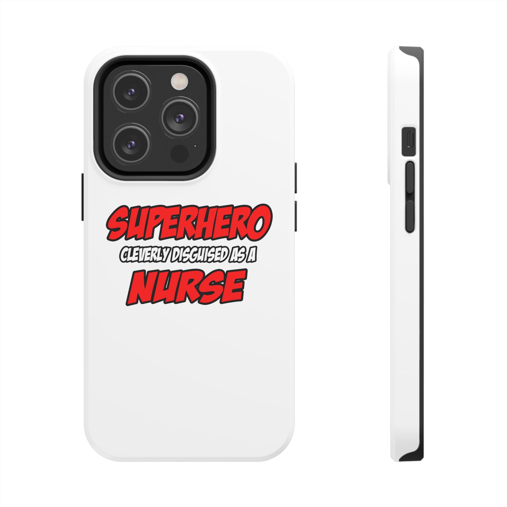 Superhero...Nurse - Tough Phone Cases