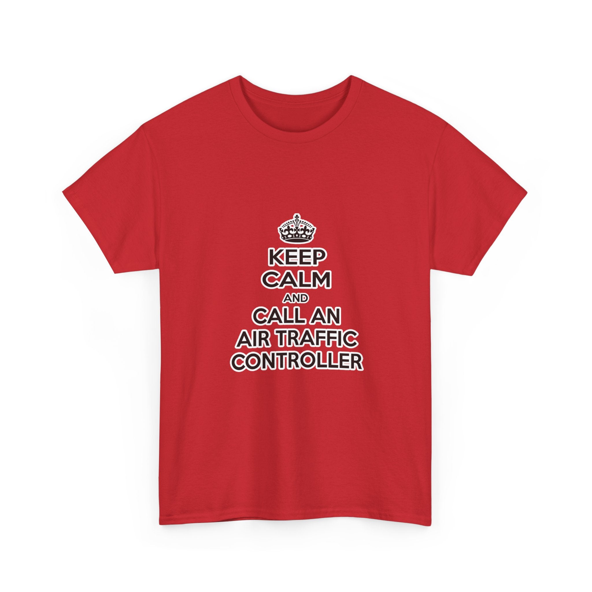 Keep Calm and Call an Air Traffic Controller - Unisex Heavy Cotton Tee