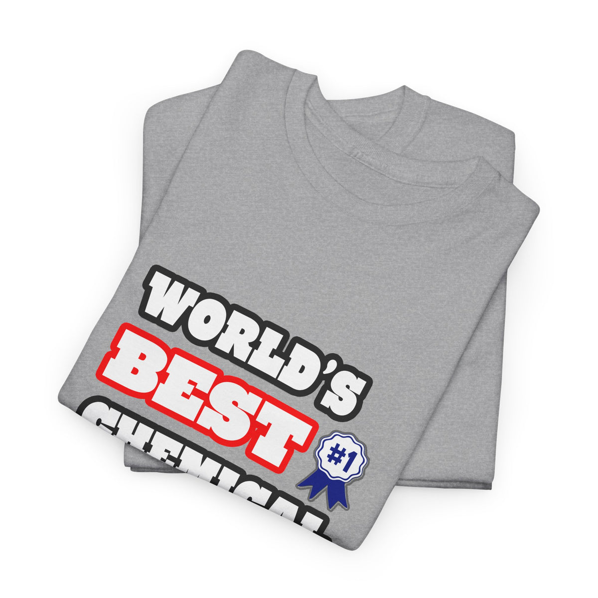World's Best Chemical Engineer - Unisex Heavy Cotton Tee