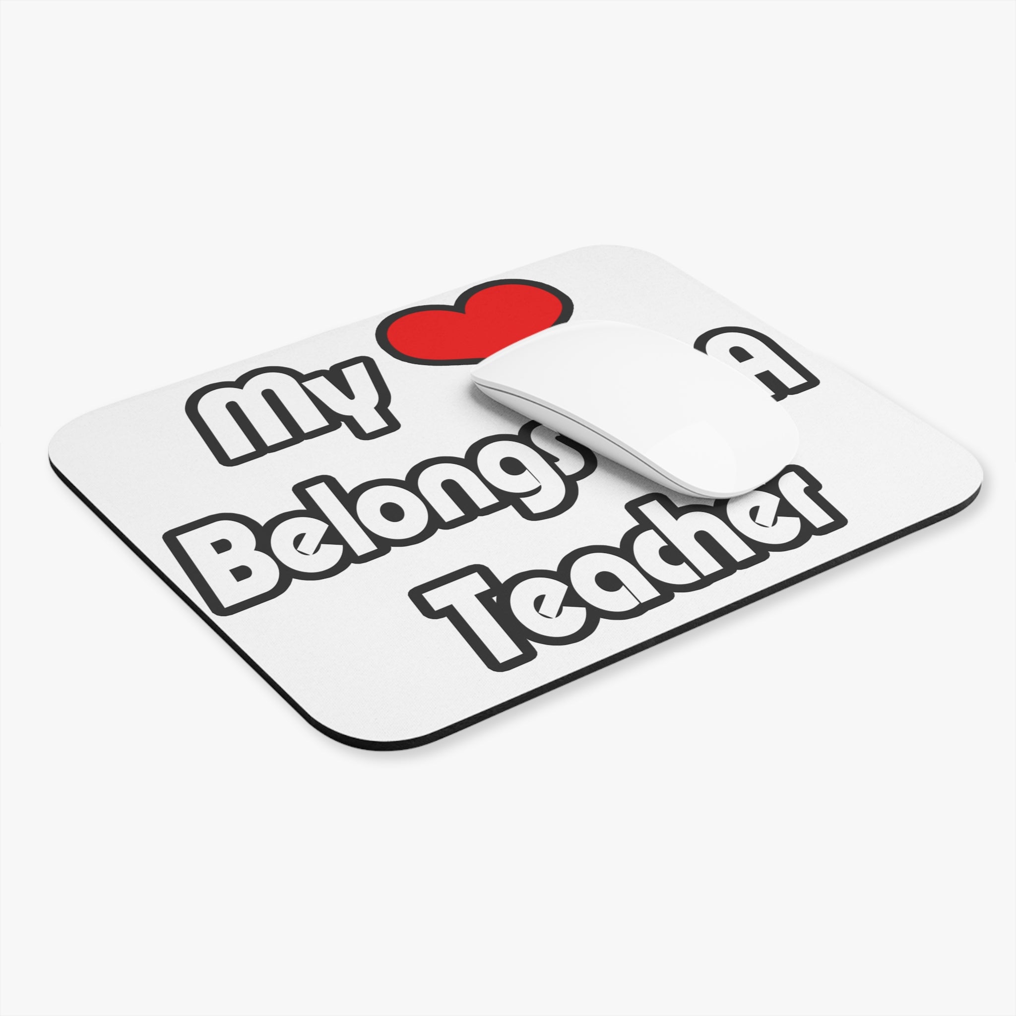 My Heart Belongs To A Teacher - Mouse Pad (Rectangle)