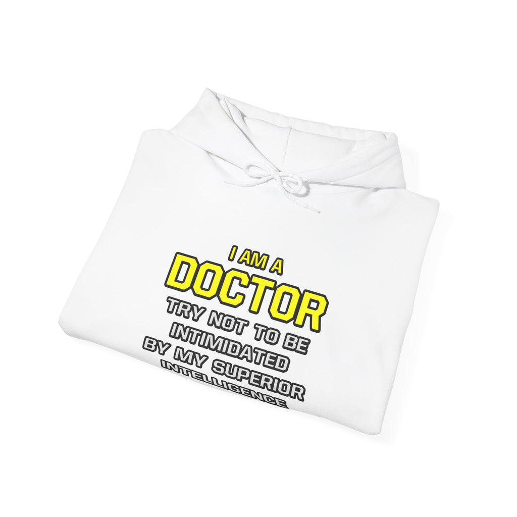 Doctor...Superior Intelligence - Unisex Heavy Blend™ Hooded Sweatshirt