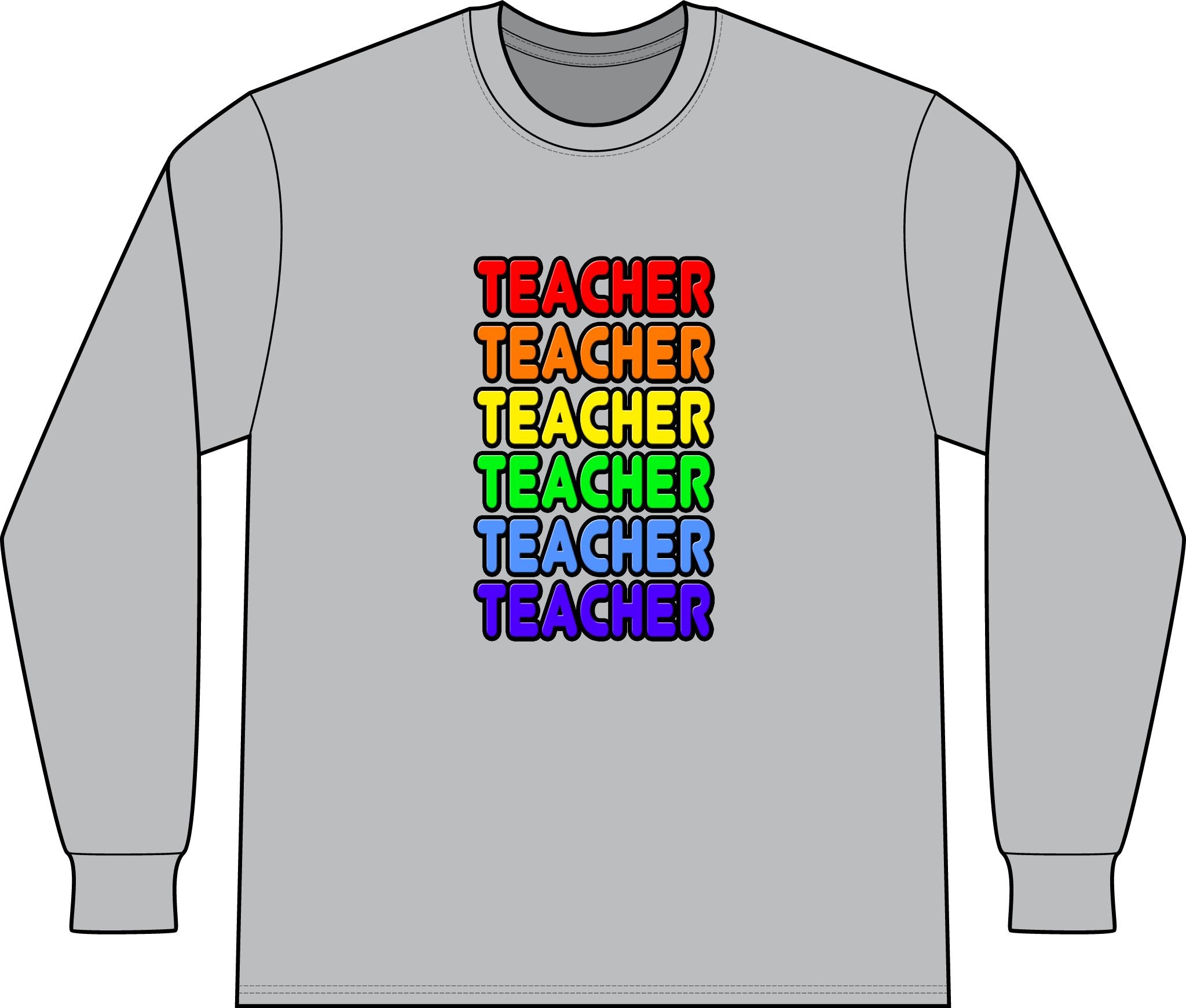 Rainbow Teacher - Unisex Long Sleeve T-Shirt