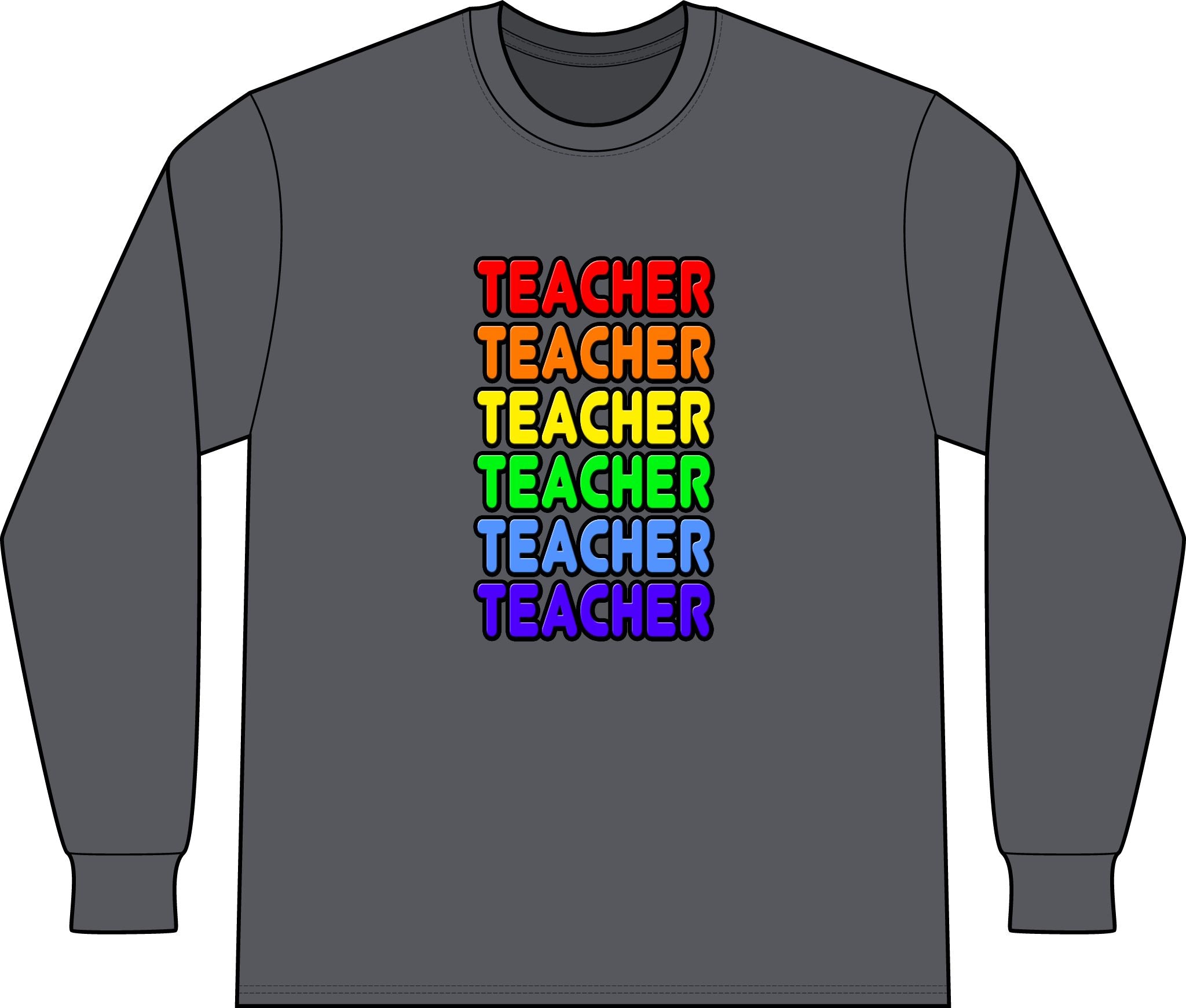 Rainbow Teacher - Unisex Long Sleeve T-Shirt