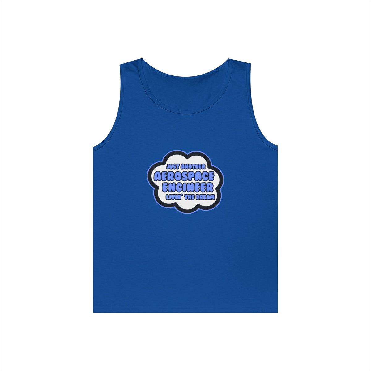 Aerospace Engineer .. Livin' The Dream - Unisex Heavy Cotton Tank Top