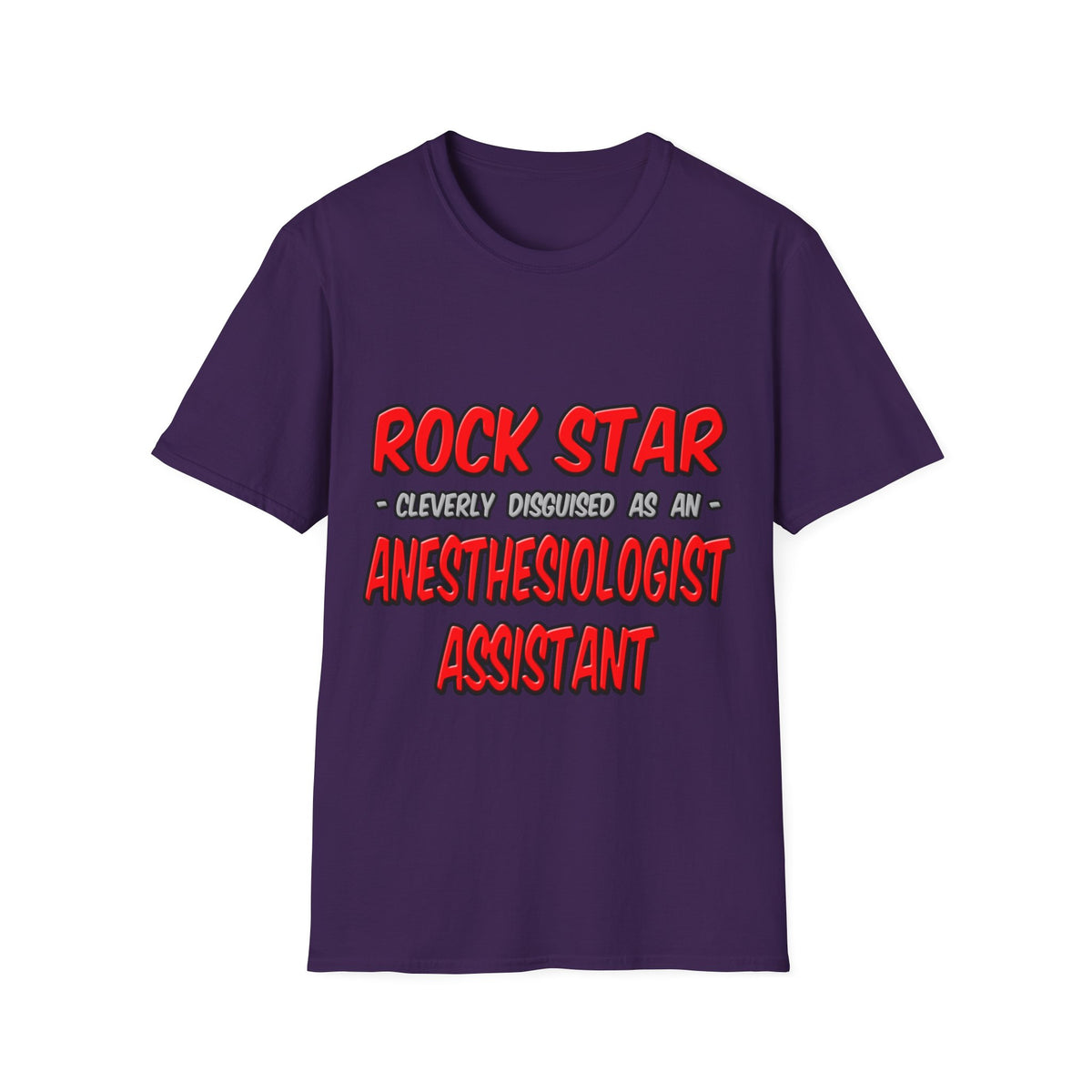 Rock Star .. Anesthesiologist Assistant - Unisex Softstyle T-Shirt