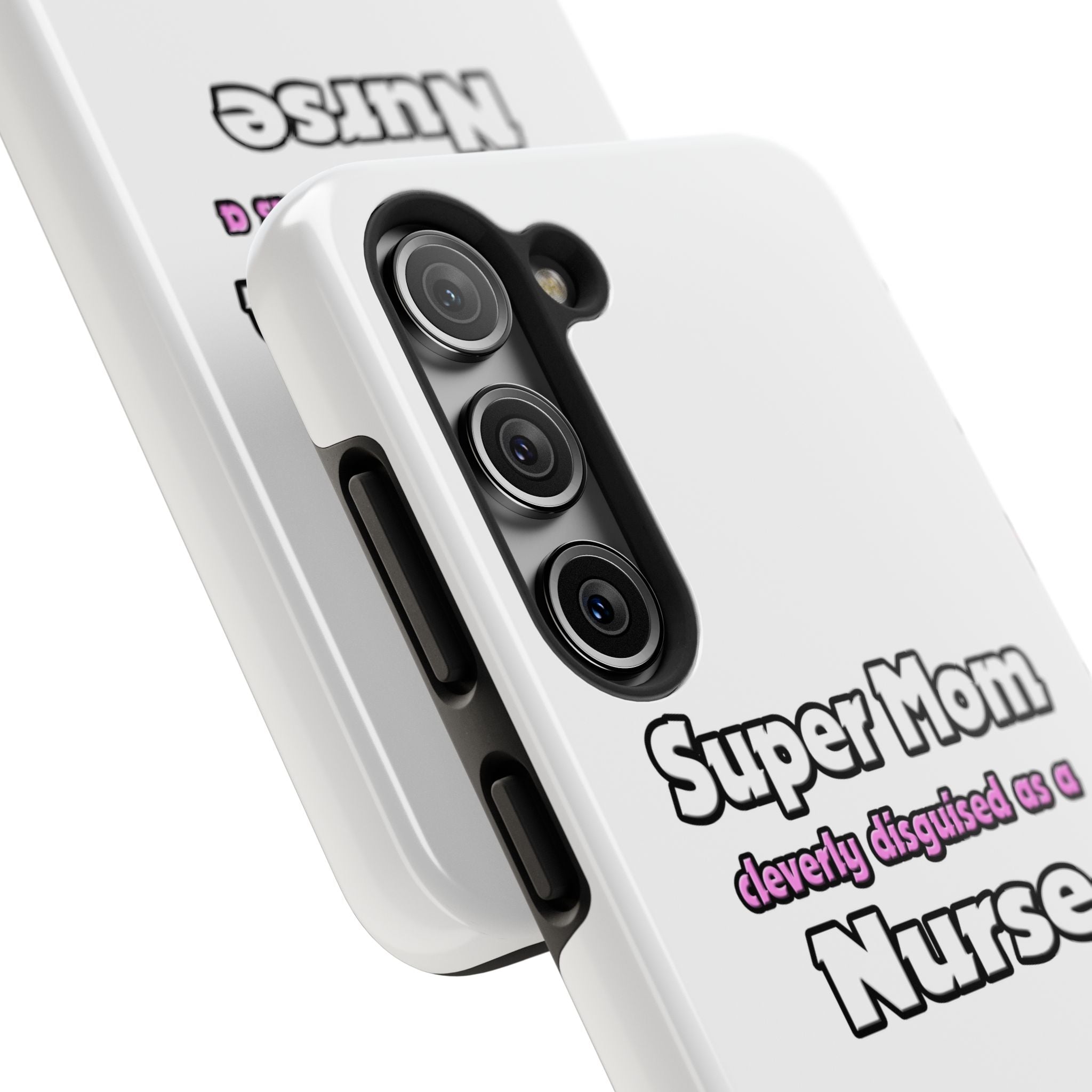 Super Mom ... Nurse - Tough Phone Cases