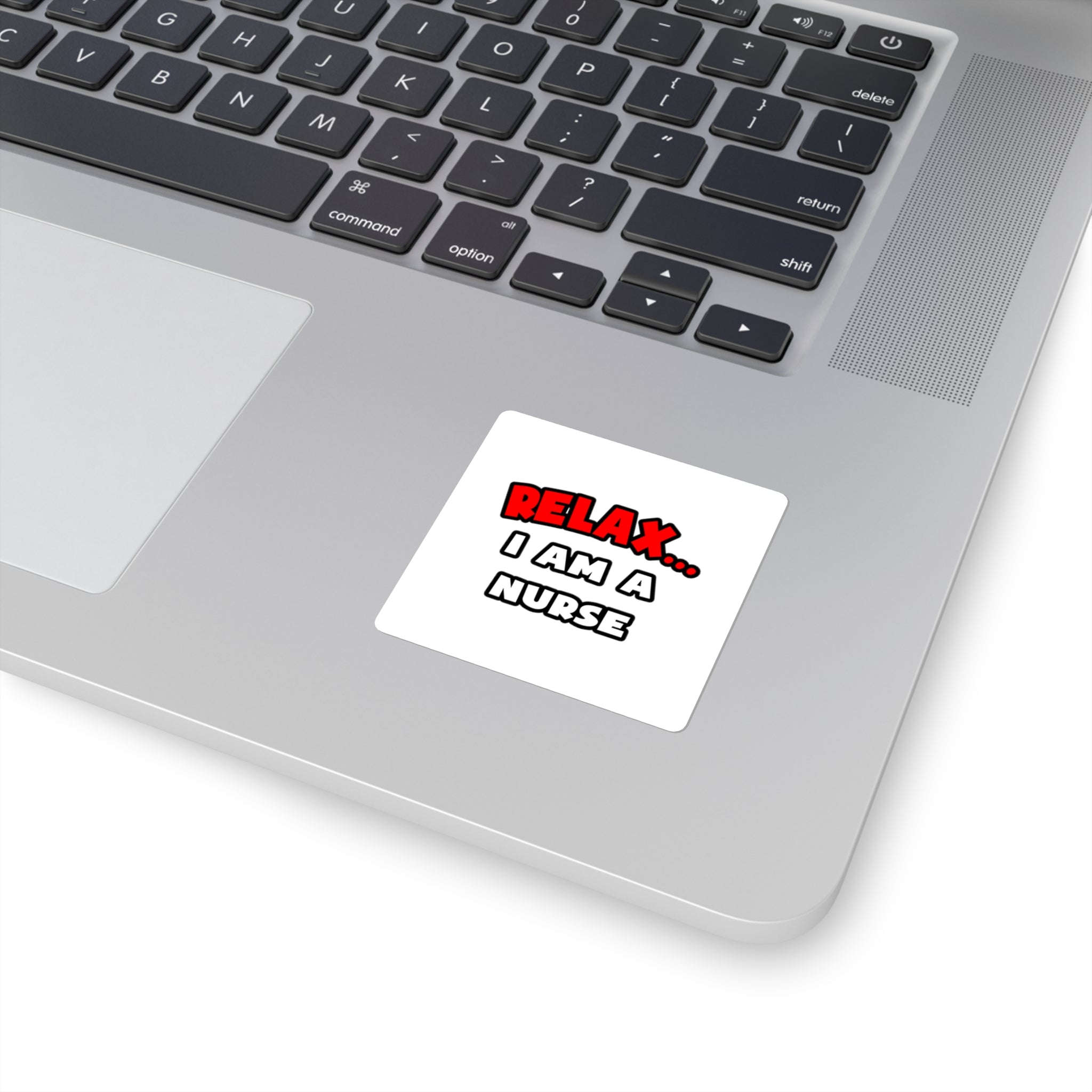 Relax ... I Am A Nurse - Square Stickers