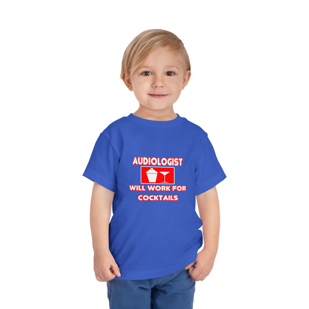Audiologist ... Will Work For Cocktails - Toddler Short Sleeve Tee