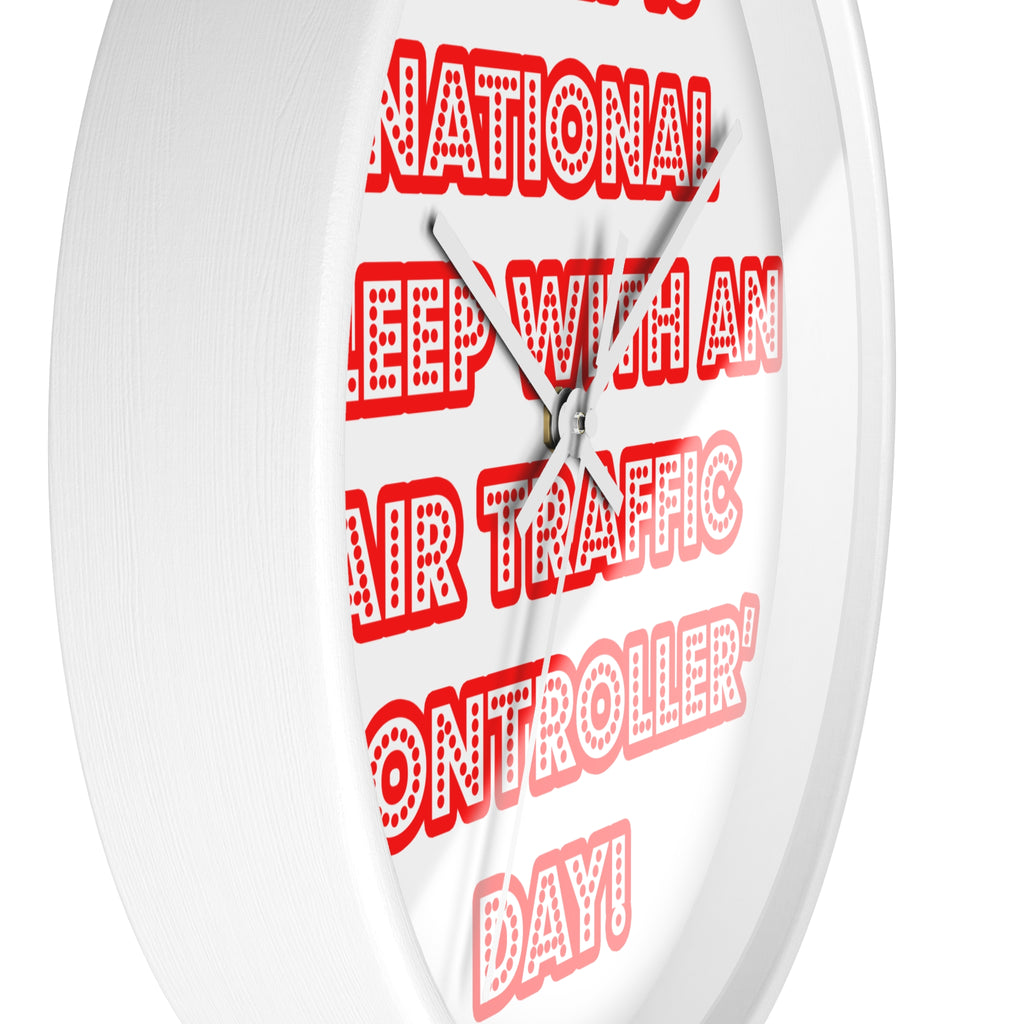 National 'Sleep With an Air Traffic Controller' Day - Wall Clock