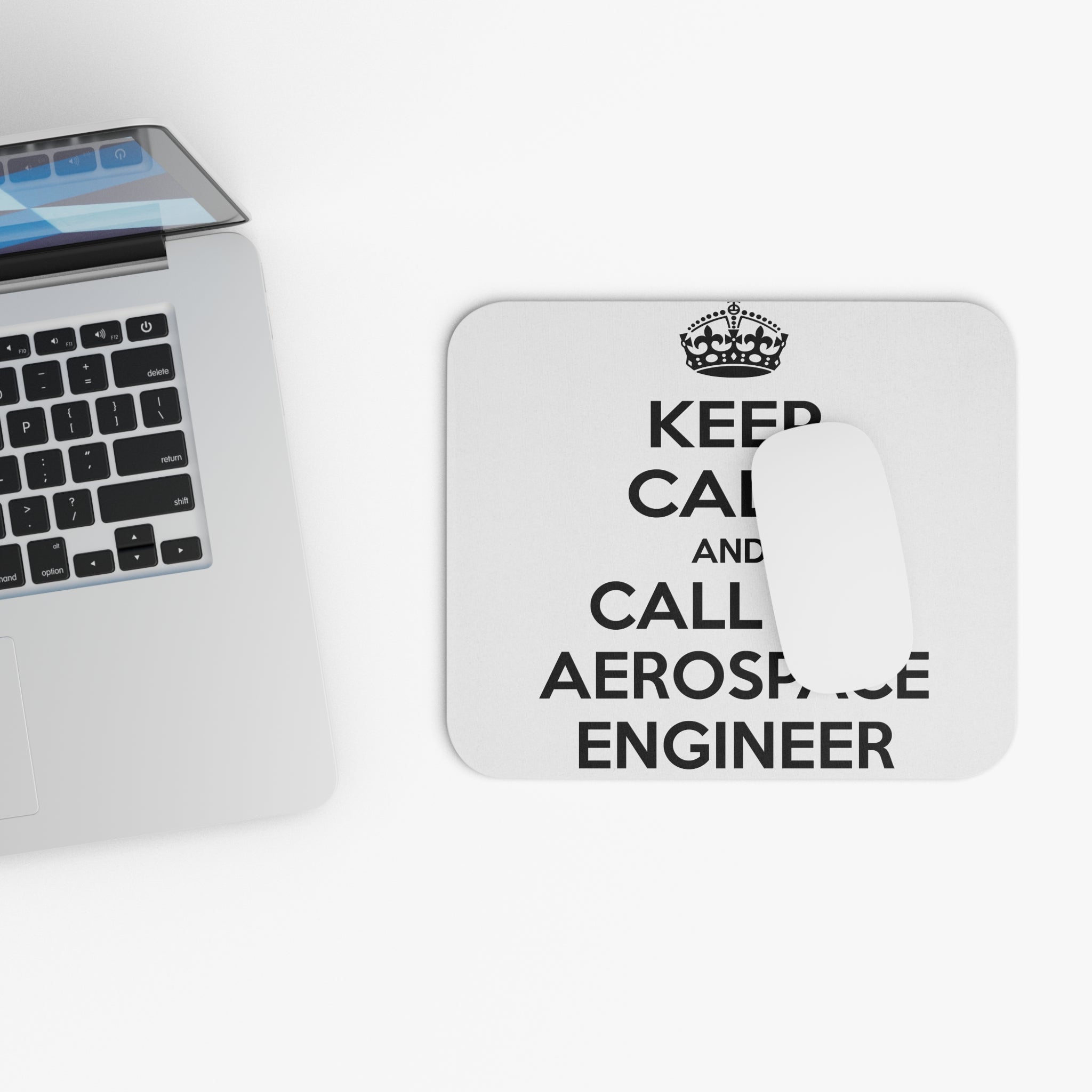 Keep Calm and Call an Aerospace Engineer - Mouse Pad (Rectangle)