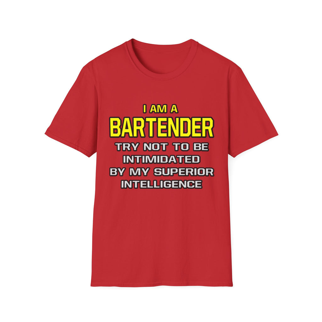 Bartender...Superior Intelligence - Unisex Softstyle T-Shirt