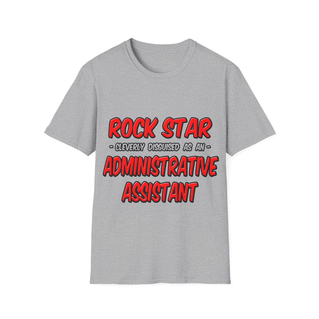 Rock Star...Administrative Assistant - Unisex Softstyle T-Shirt