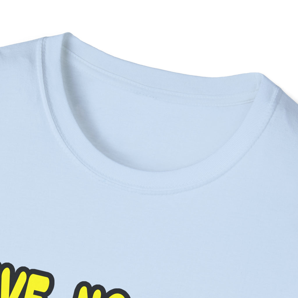 Have No Fear, The Biologist Is Here - Unisex Softstyle T-Shirt