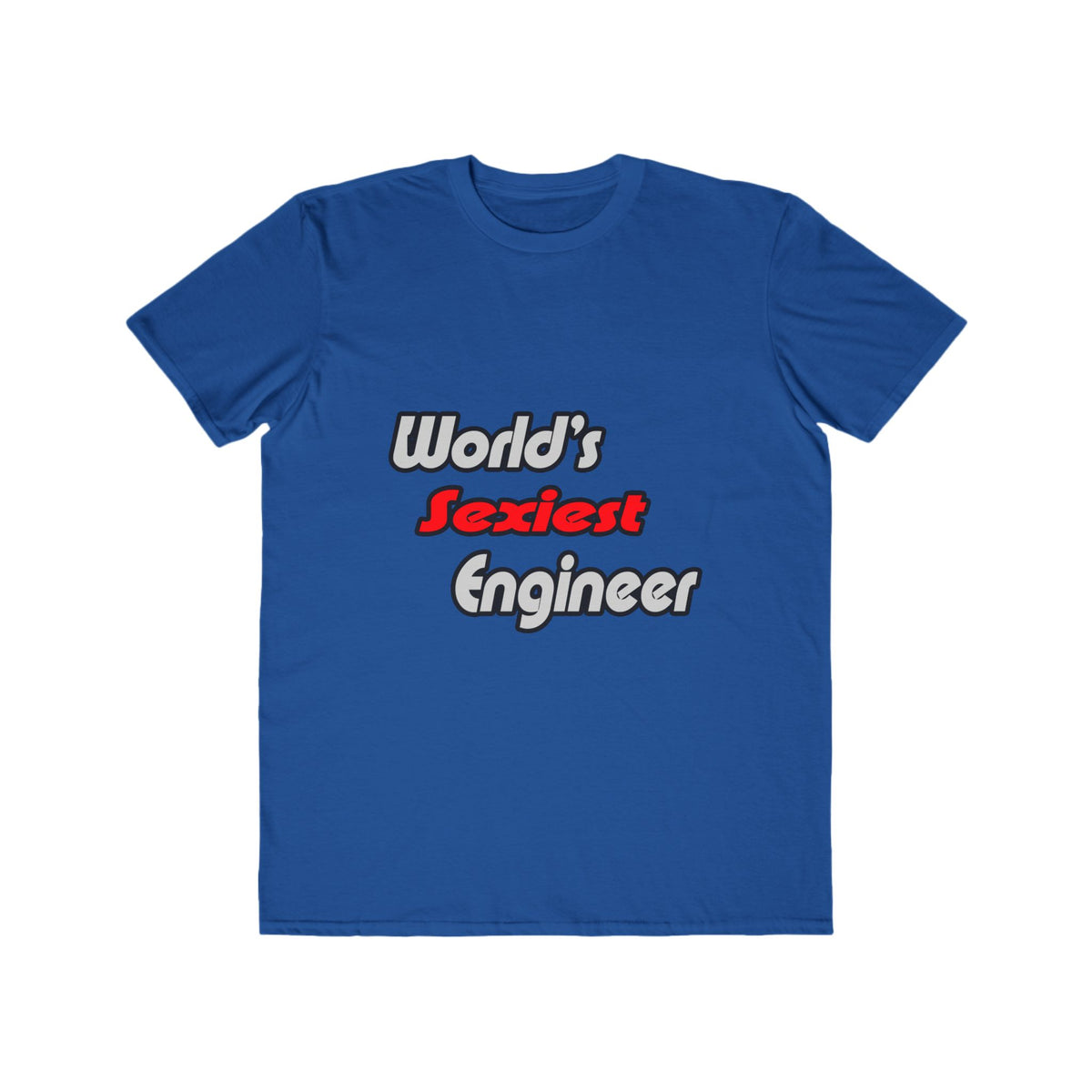 World's Sexiest Engineer - Men's Lightweight Fashion Tee