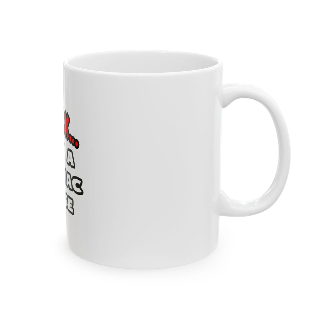Relax ... I Am A Cardiac Nurse - Ceramic Mug, (11oz, 15oz)