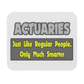 Actuaries...Smarter - Mouse Pad (Rectangle)