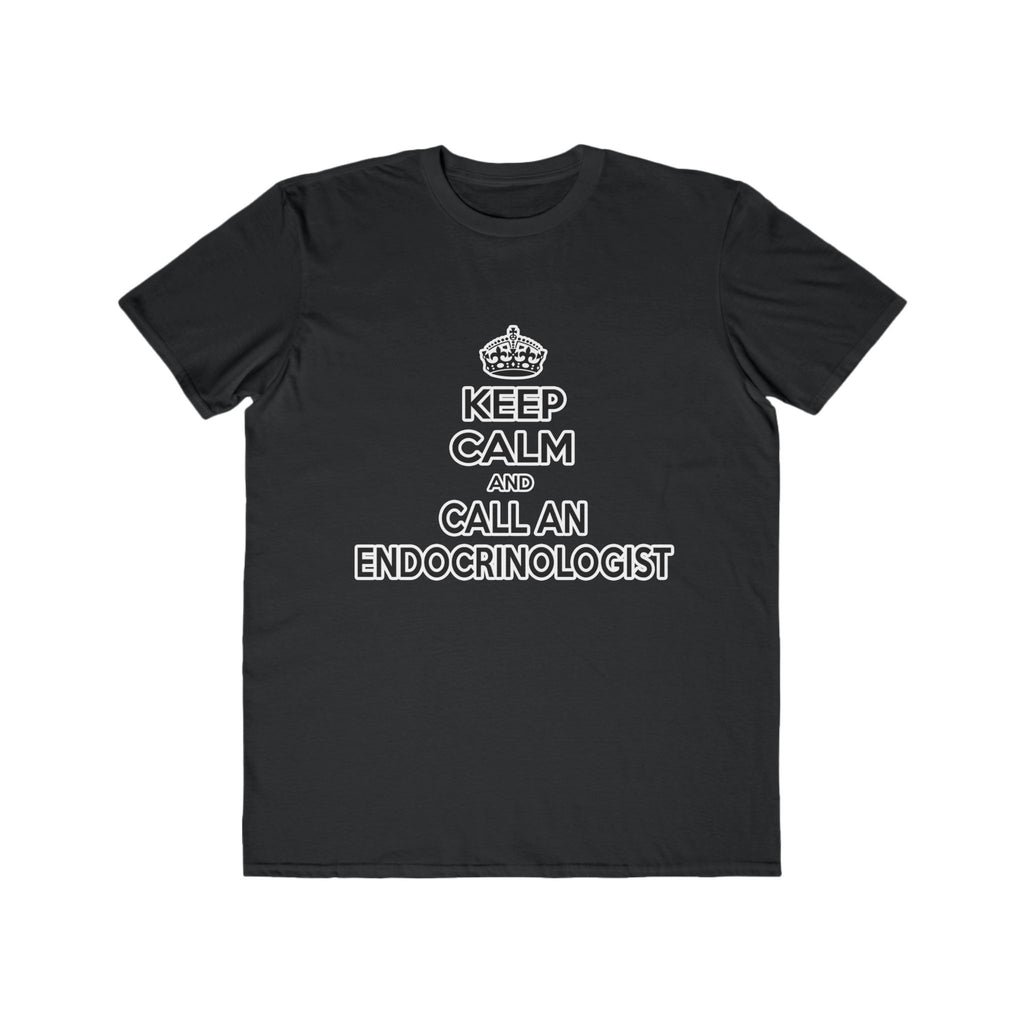 Keep Calm and Call an Endocrinologist - Men's Lightweight Fashion Tee