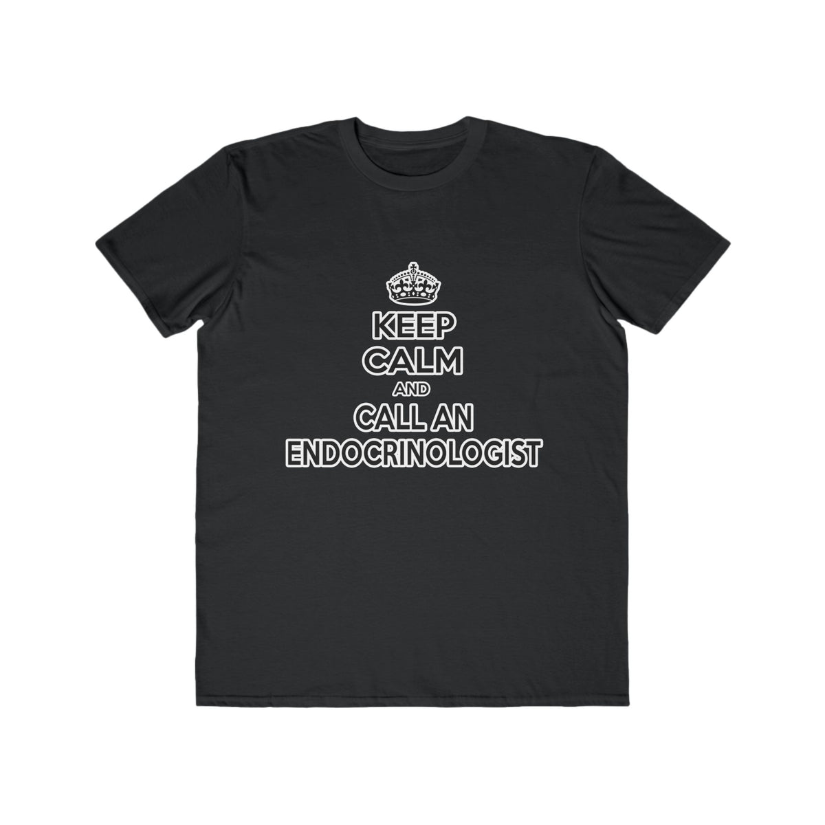 Keep Calm and Call an Endocrinologist - Men's Lightweight Fashion Tee