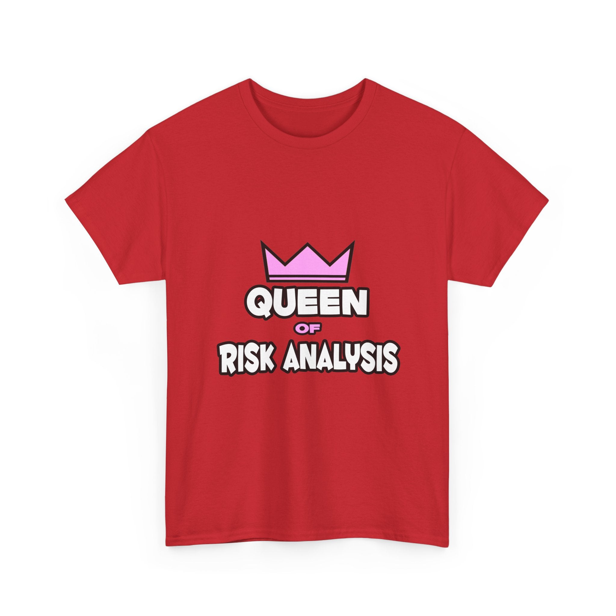 Queen of Risk Analysis - Unisex Heavy Cotton Tee