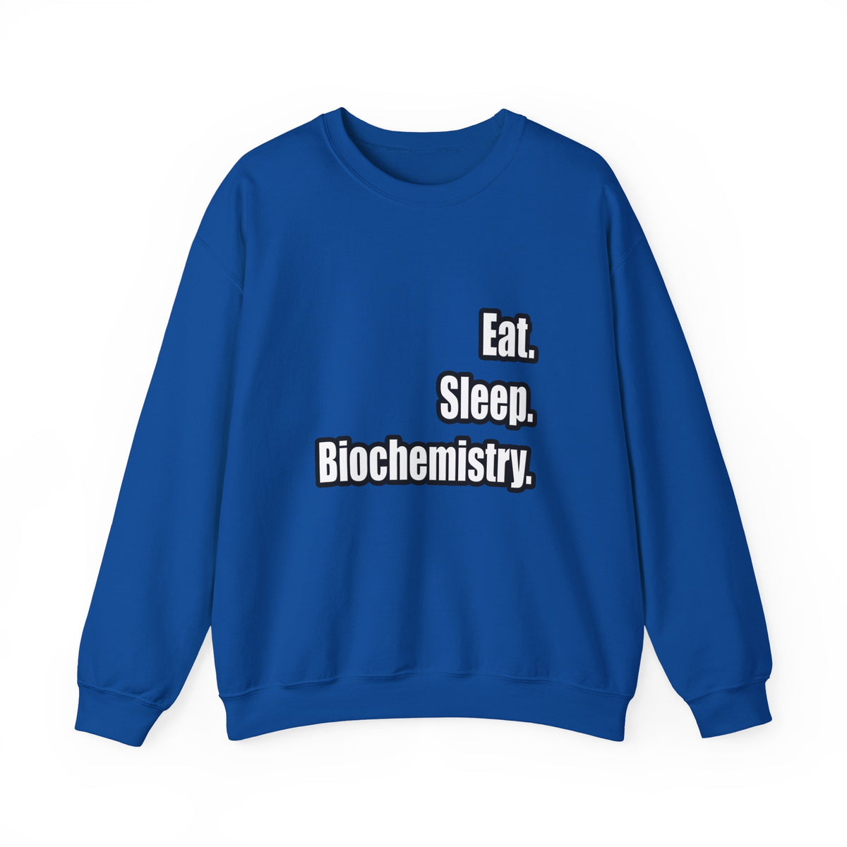 Eat. Sleep. Biochemistry - Unisex Heavy Blend™ Crewneck Sweatshirt