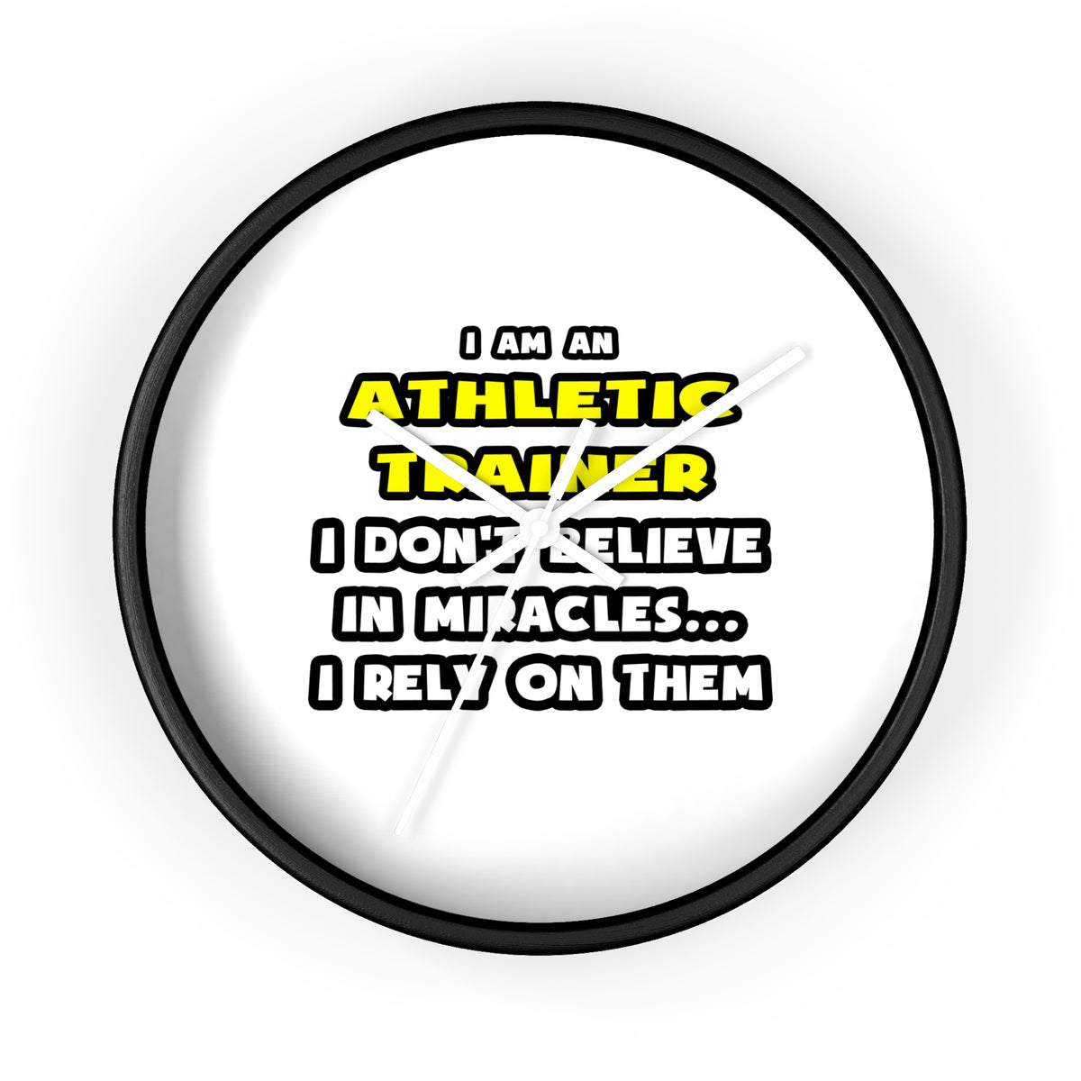 Miracles and Athletic Trainers ... Funny - Wall Clock