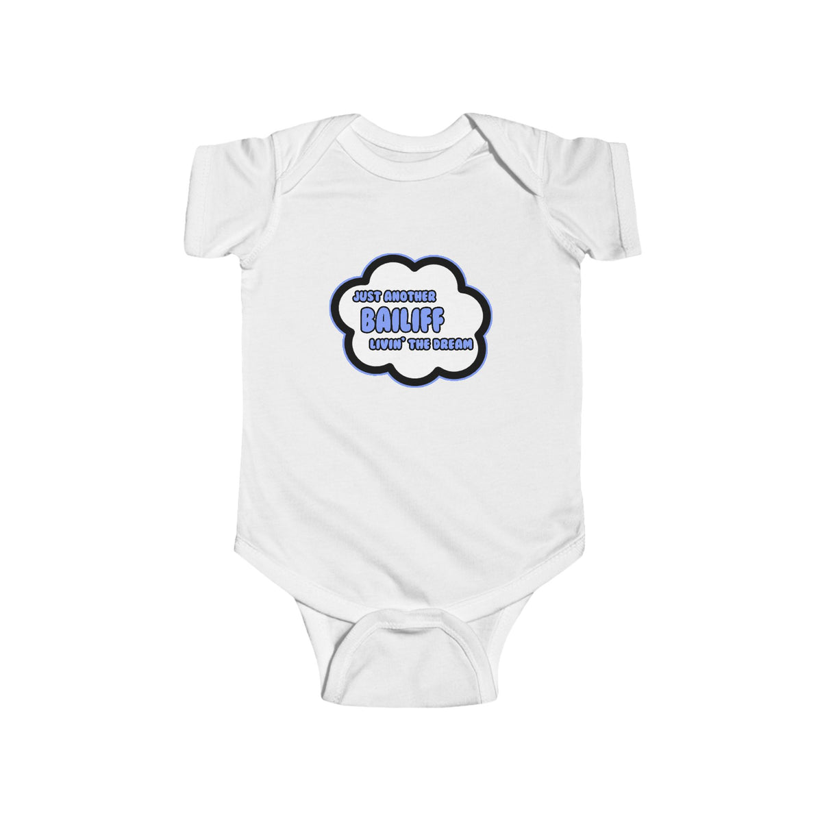 Bailiff .. Livin' The Dream - Infant Fine Jersey Bodysuit
