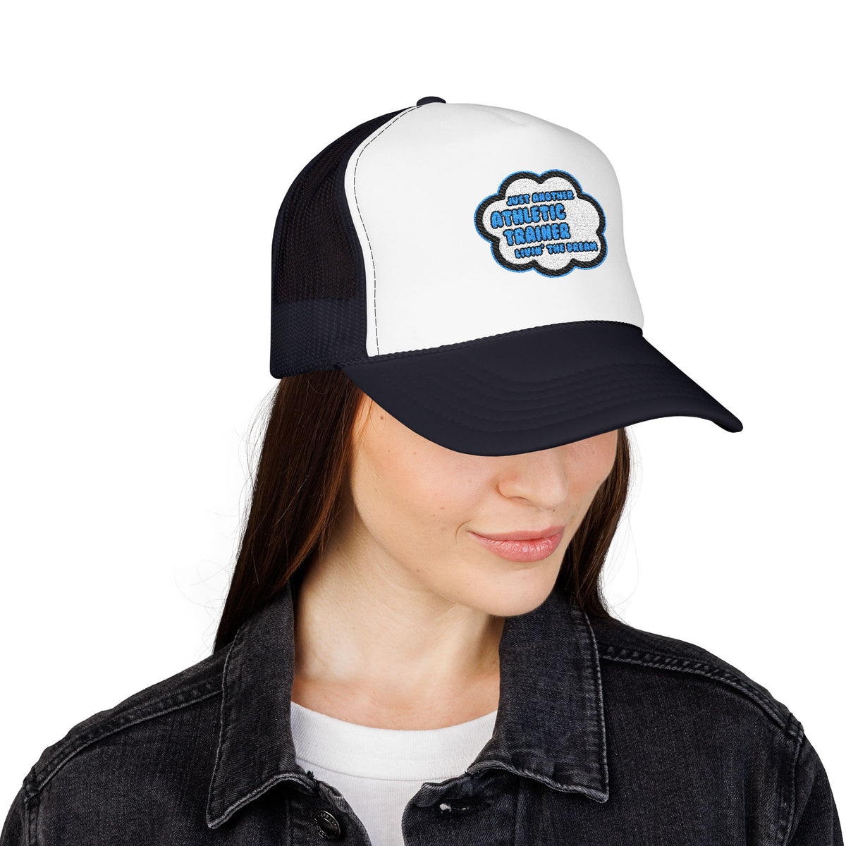 Athletic Trainer .. Livin' The Dream - Foam Trucker Hat