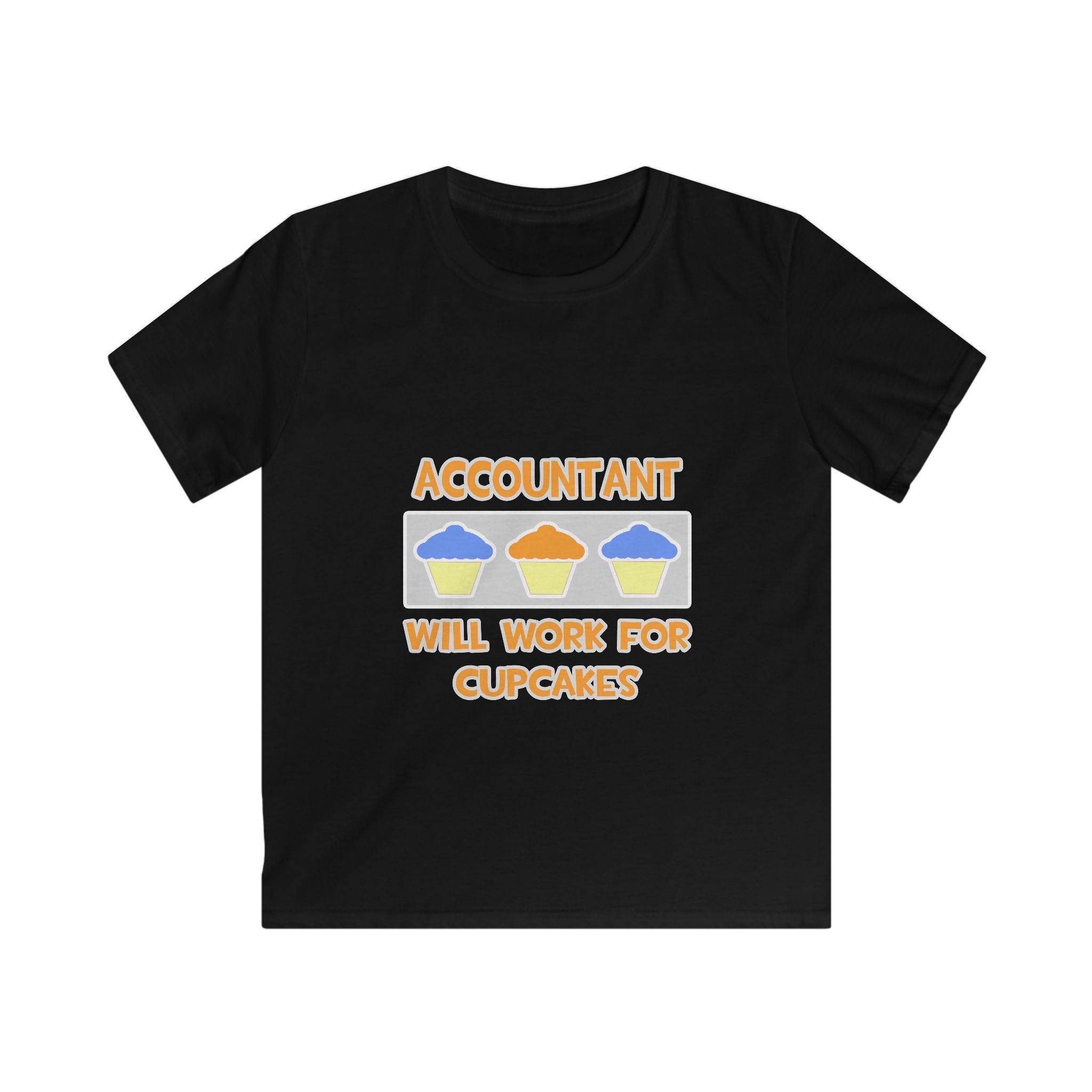 Accountant ... Will Work For Cupcakes - Kids Softstyle Tee