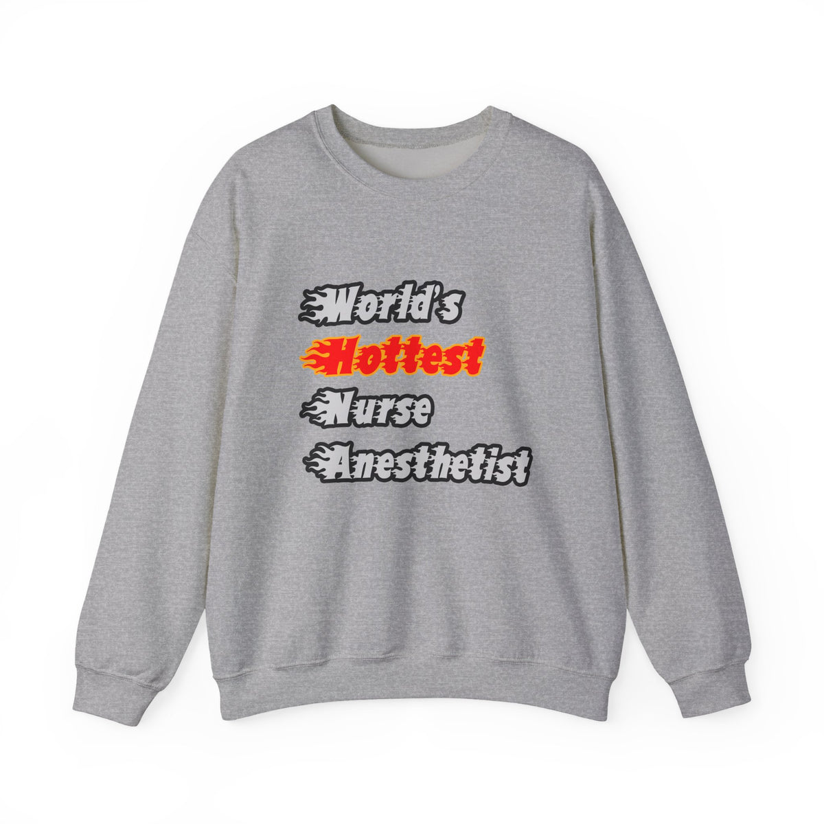 World's Hottest Nurse Anesthetist - Unisex Heavy Blend™ Crewneck Sweatshirt