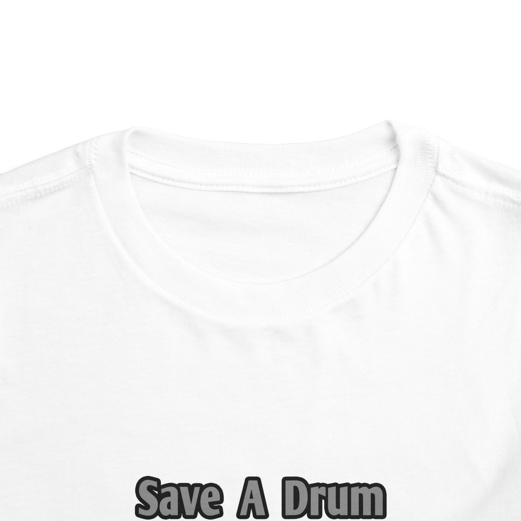 Save a Drum...Bang a Bartender - Toddler Short Sleeve Tee