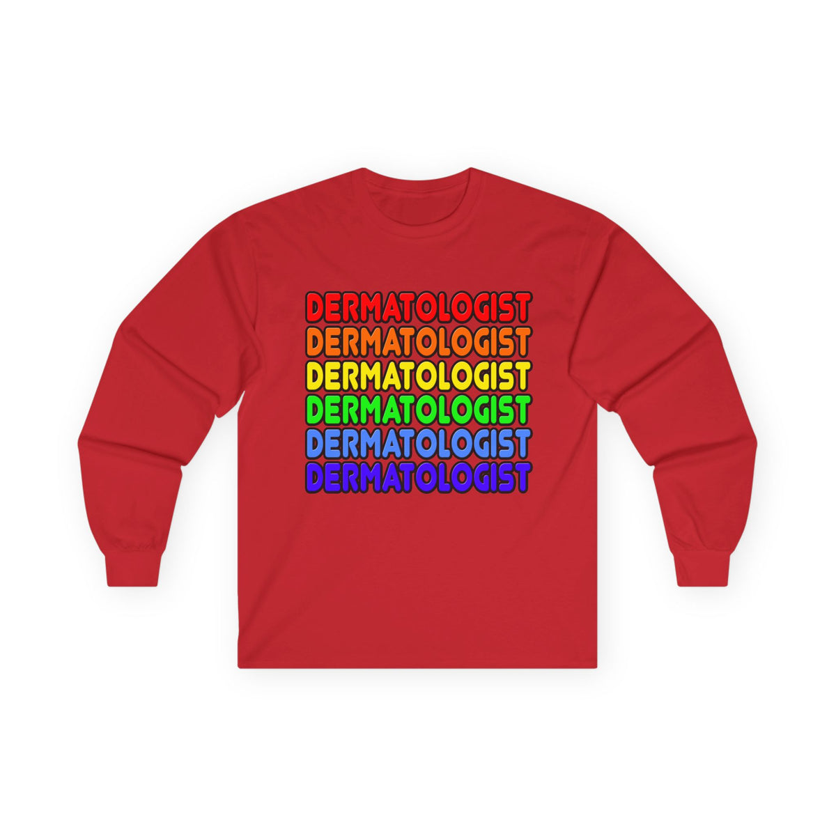 Rainbow Dermatologist - Unisex Ultra Cotton Long Sleeve Tee