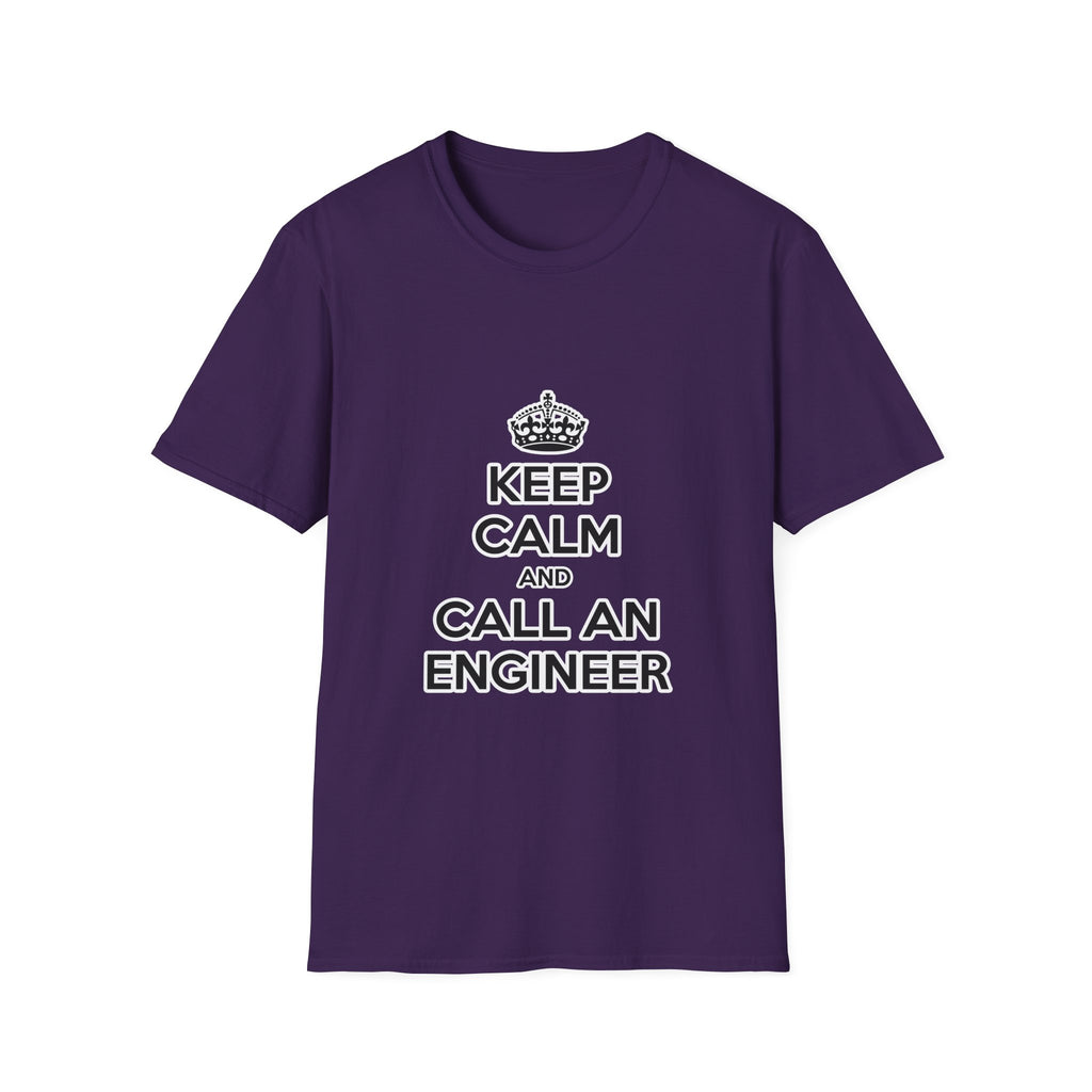 Keep Calm and Call an Engineer - Unisex Softstyle T-Shirt