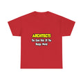 Architects...Cool Kids of Design World - Unisex Heavy Cotton Tee
