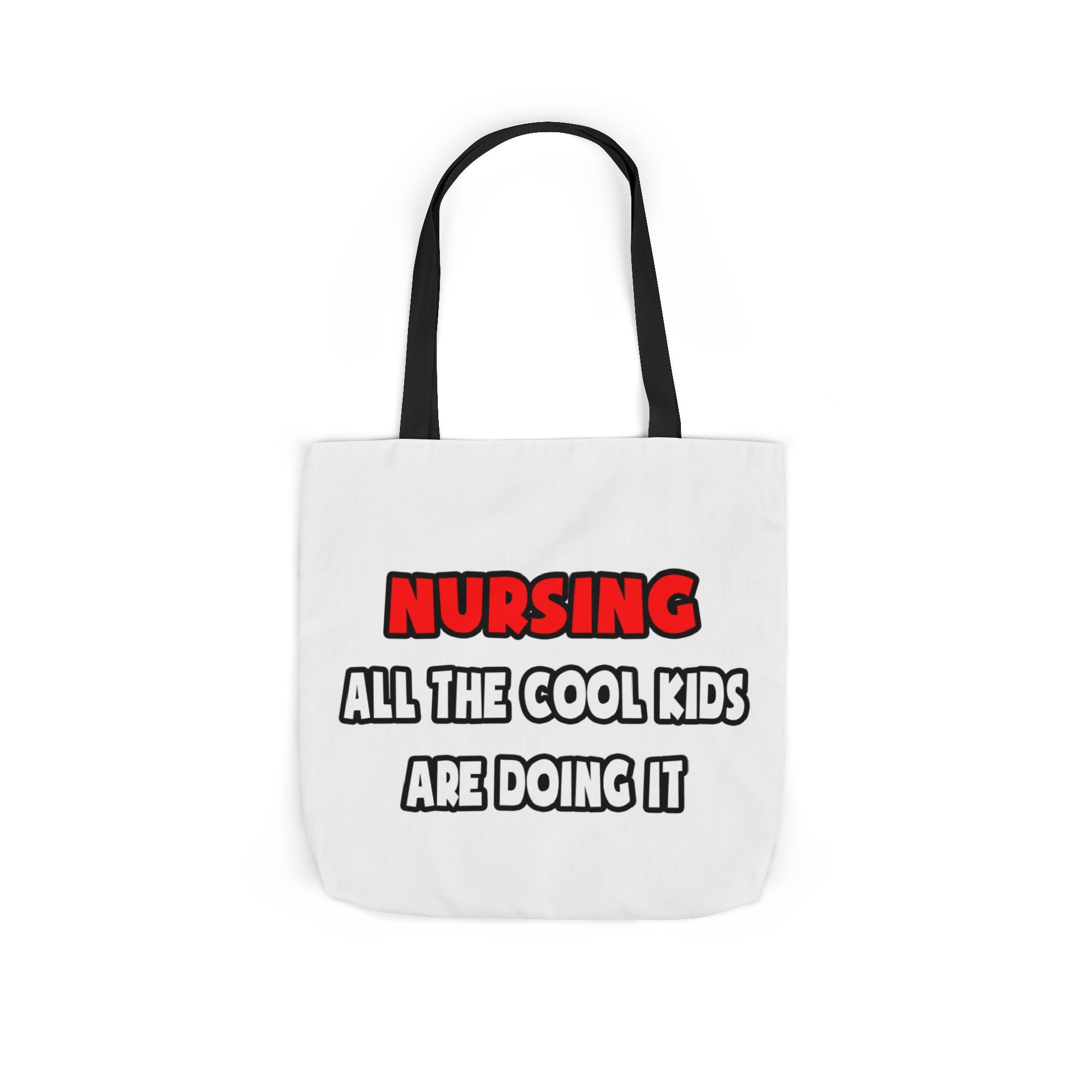Funny Nurse Shirts and Gifts - Canvas Tote Bag, 5-Color Straps