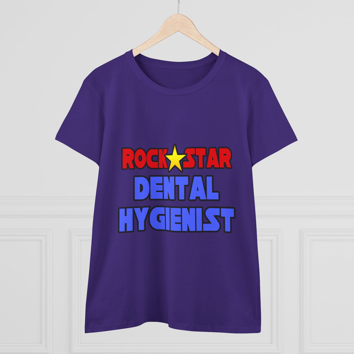 Rock Star Dental Hygienist - Women's Midweight Cotton Tee