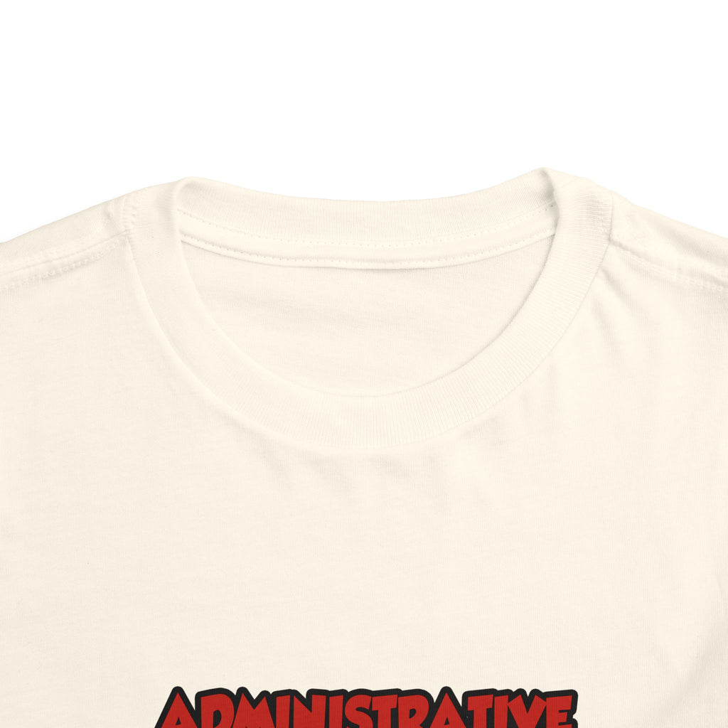 Admin Assistant ... Will Work For Wine - Toddler Short Sleeve Tee
