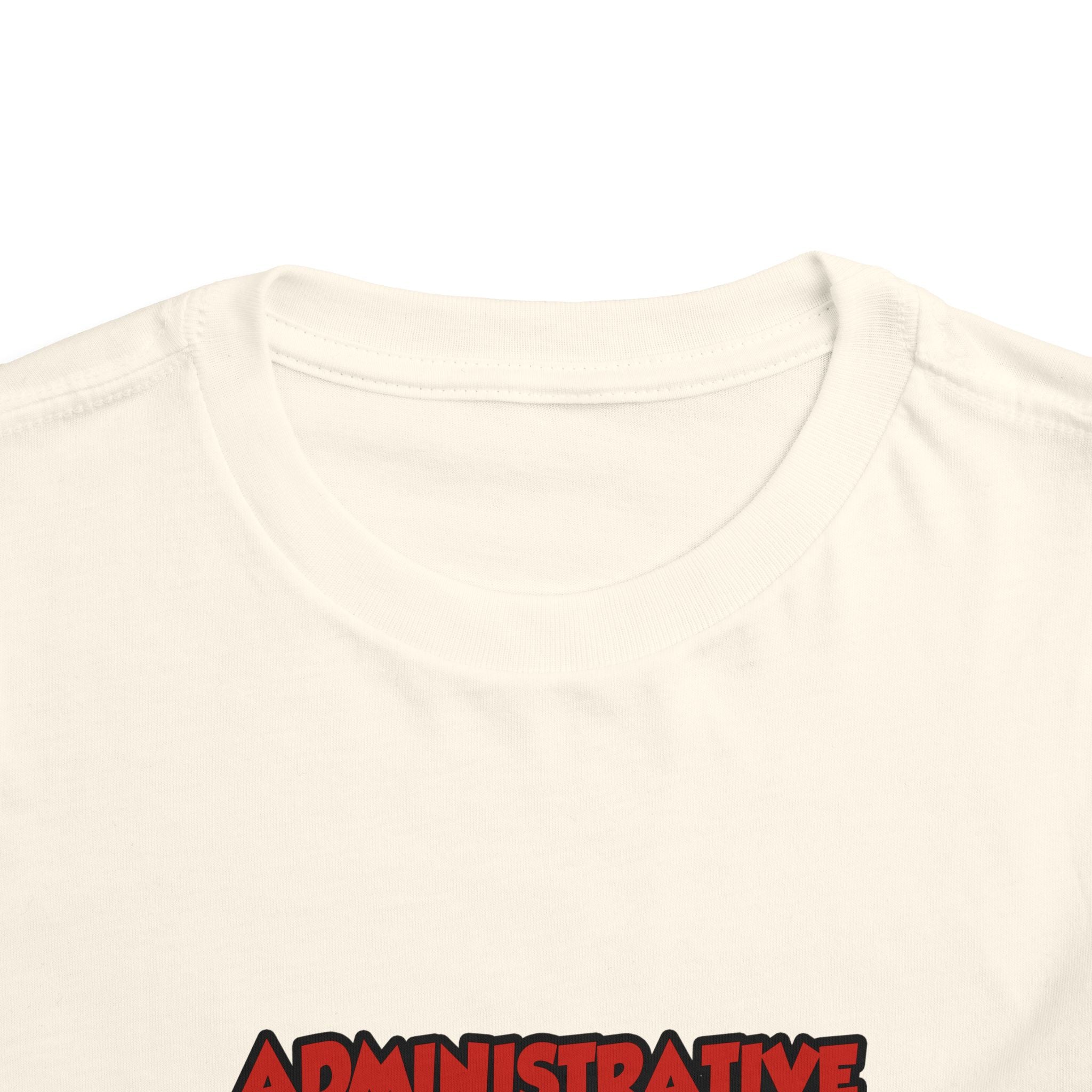 Admin Assistant ... Will Work For Wine - Toddler Short Sleeve Tee