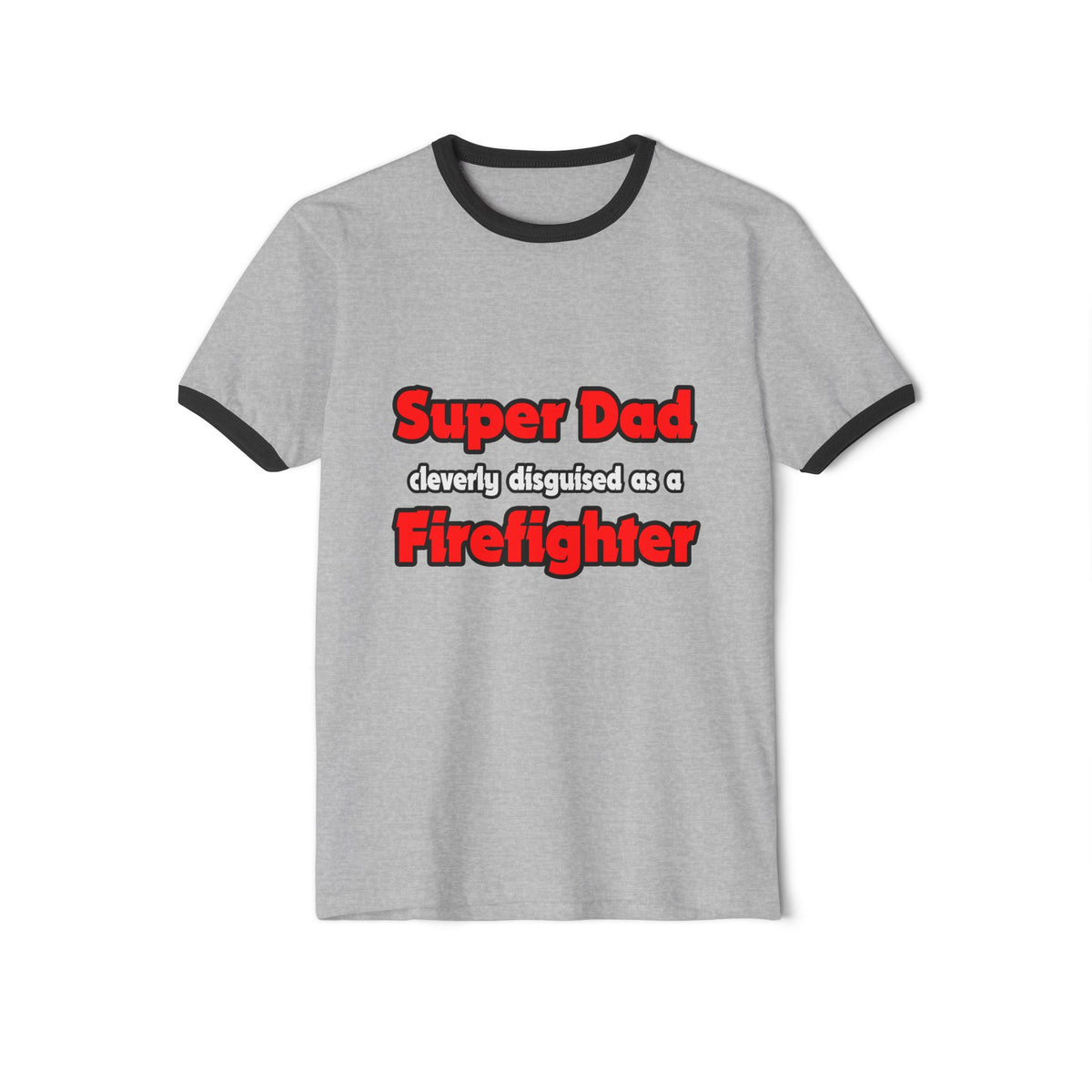 Super Dad ... Firefighter - Unisex Cotton Ringer T-Shirt