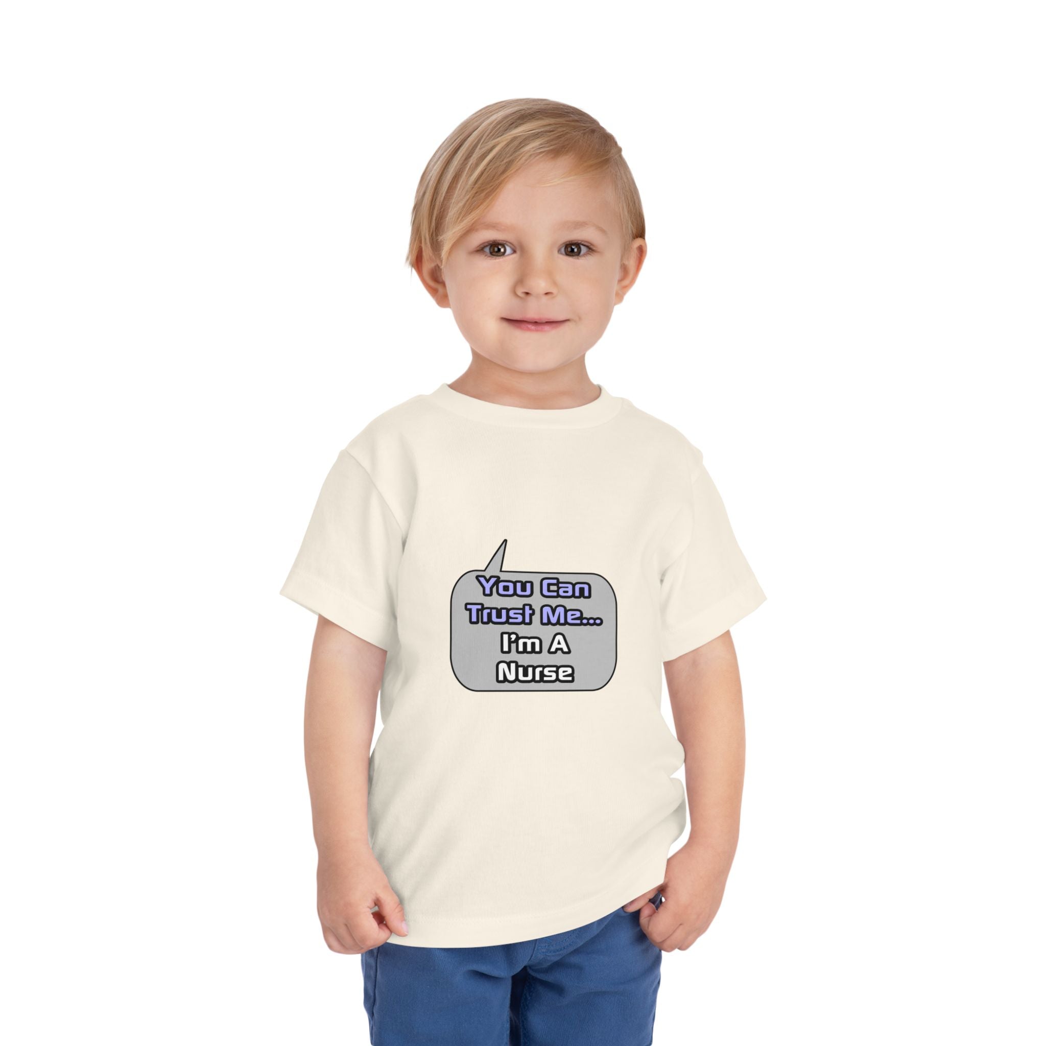 Trust Me .. I'm a Nurse - Toddler Short Sleeve Tee