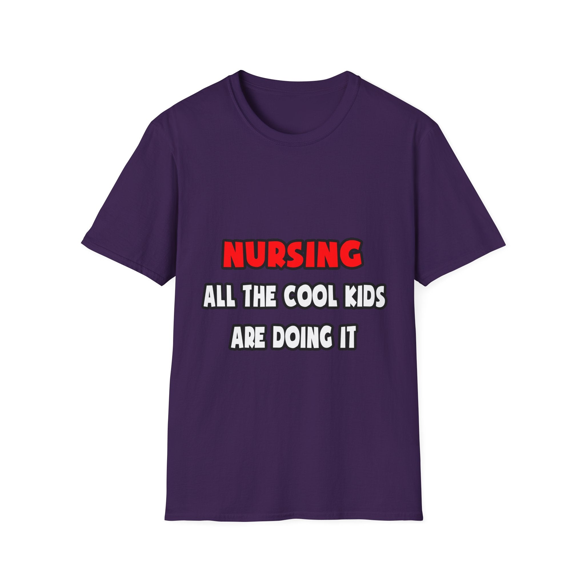 Funny Nurse Shirts and Gifts - Unisex Softstyle T-Shirt