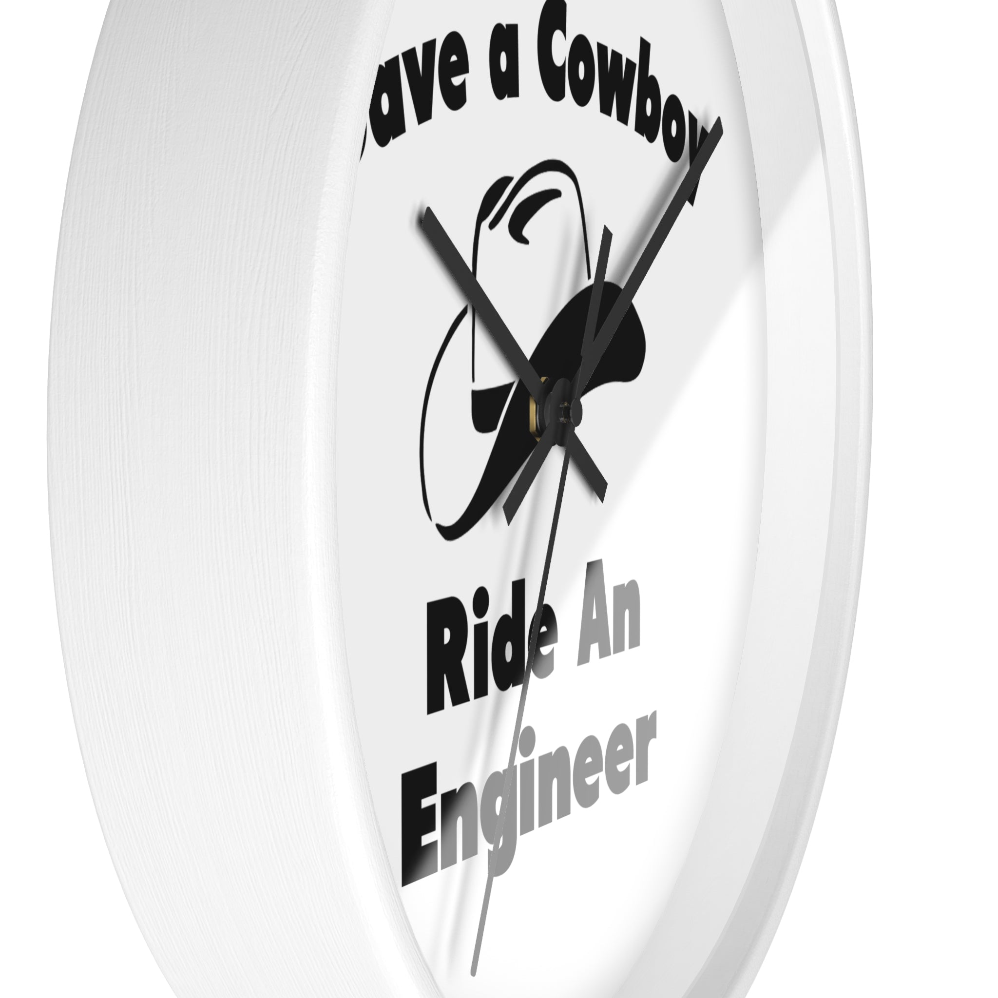 Save a Cowboy .. Ride an Engineer - Wall Clock