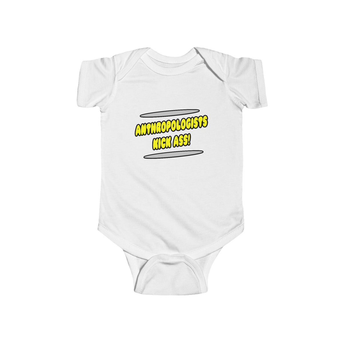 Anthropologists Kick Ass! - Infant Fine Jersey Bodysuit