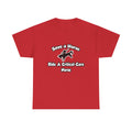Save a Horse, Ride a Critical Care Nurse - Unisex Heavy Cotton Tee