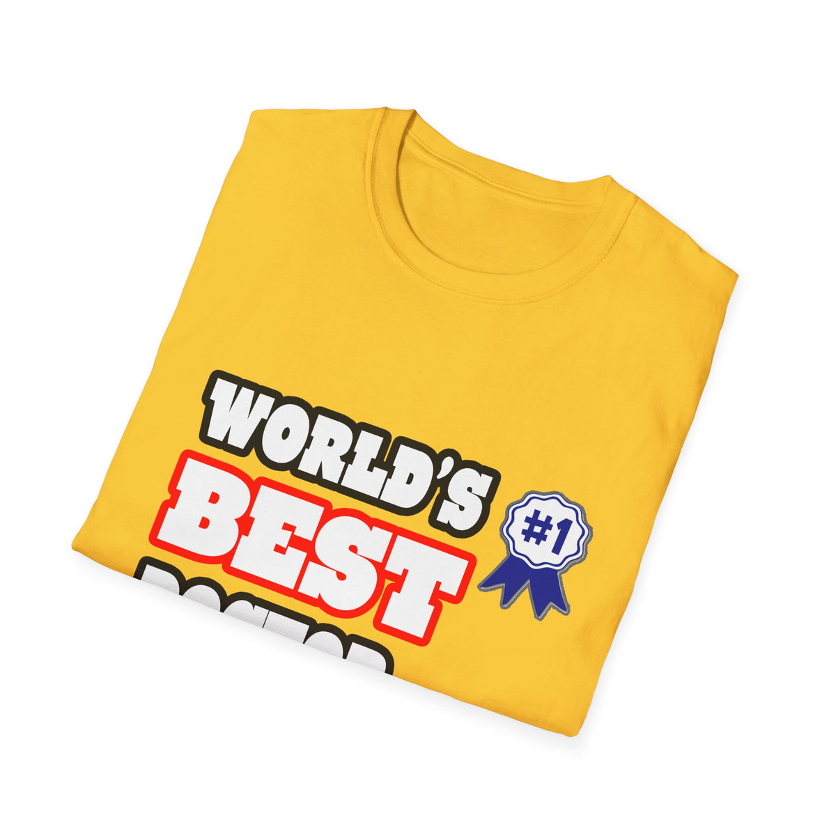 World's Best Doctor - Unisex Softstyle T-Shirt
